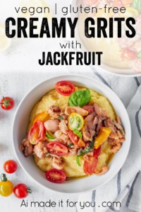 This vegan grits recipe is the perfect gluten-free meal! Creamy vegan polenta cooked in coconut milk is topped with savory jackfruit confit with tomatoes and basil! #vegangrits #veganpolenta #coconutmilk #veganrecipe #glutenfree #jackfruit