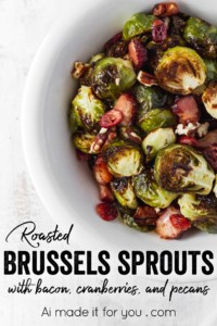 Brussels sprouts that don't suck and are actually delicious! Brussels sprouts are roasted with bacon, dried cranberries, and pecans. #roastedbrusselssprouts #brusselssprouts #thanksgivingsidedish #thanksgivingdinner #sprouts