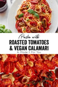 Pasta with roasted tomatoes and vegan calamari