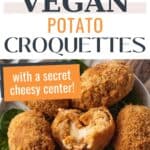 Vertical pin for crispy and delicious vegan potato croquettes with text overlay.