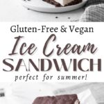 A pinterest pin for gluten-free and vegan ice cream sandwiches with a side shot of the sandwiches stacked on a small plate and on an antique platter.