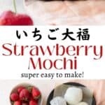 Long vertical Pinterest image of strawberry mochi.